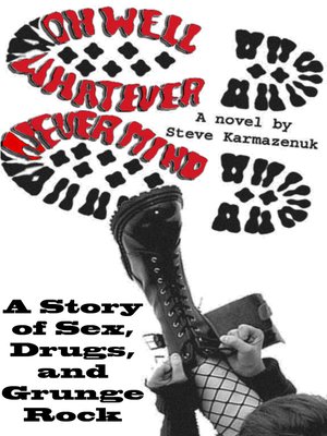 cover image of Oh Well, Whatever, Never Mind